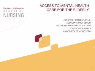 ACCESS TO MENTAL HEALTH CARE FOR THE ELDERLY