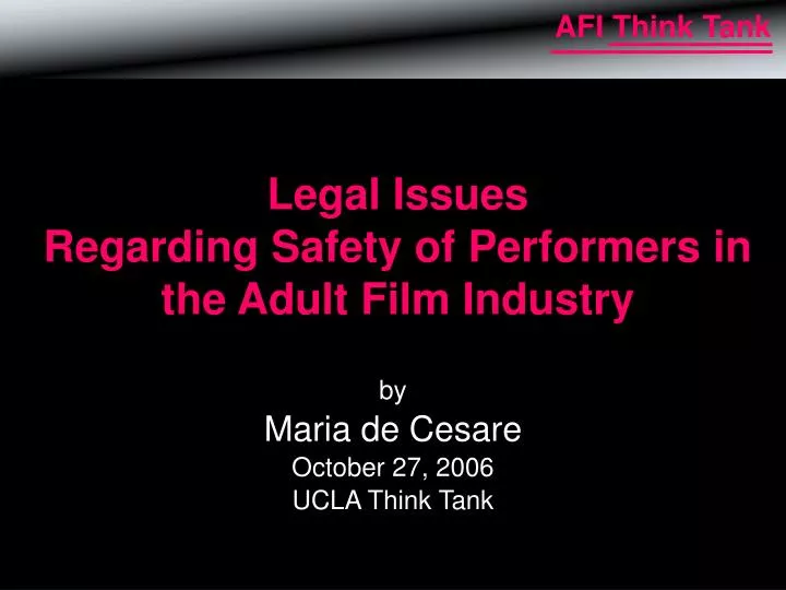 legal issues regarding safety of performers in the adult film industry
