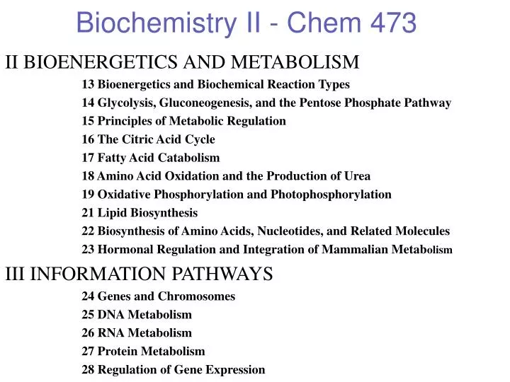biochemistry ii chem 473