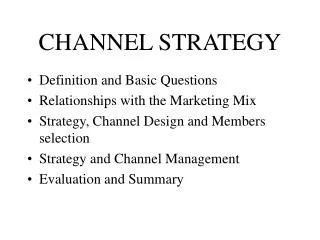 CHANNEL STRATEGY
