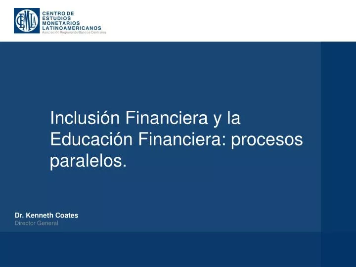 inclusi n financiera y la educaci n financiera procesos paralelos