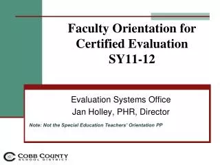 Faculty Orientation for Certified Evaluation SY11-12