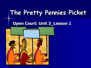 The Pretty Pennies Picket