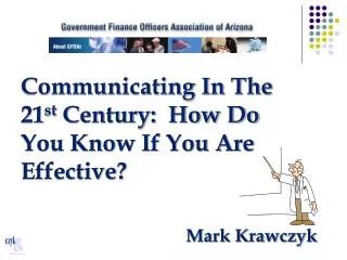 Communicating In The 21 st Century: How Do You Know If You Are Effective?