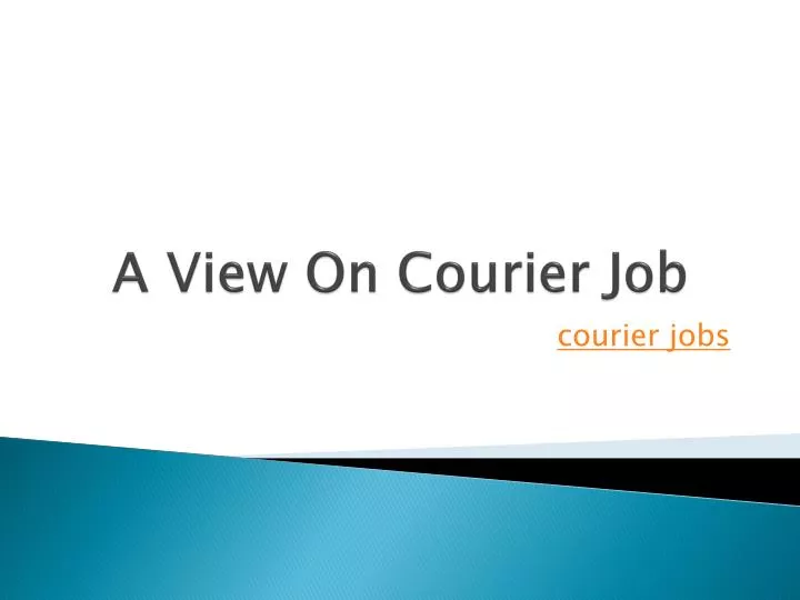 a view on courier job