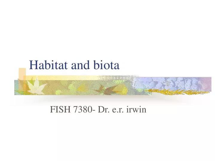 habitat and biota