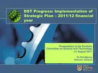 DST Progress: Implementation of Strategic Plan – 2011/12 financial year