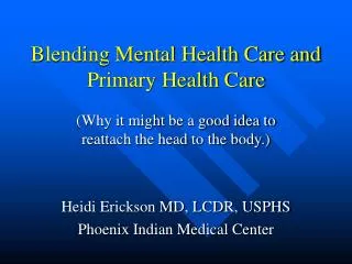 Blending Mental Health Care and Primary Health Care