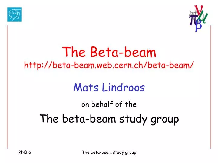 the beta beam http beta beam web cern ch beta beam