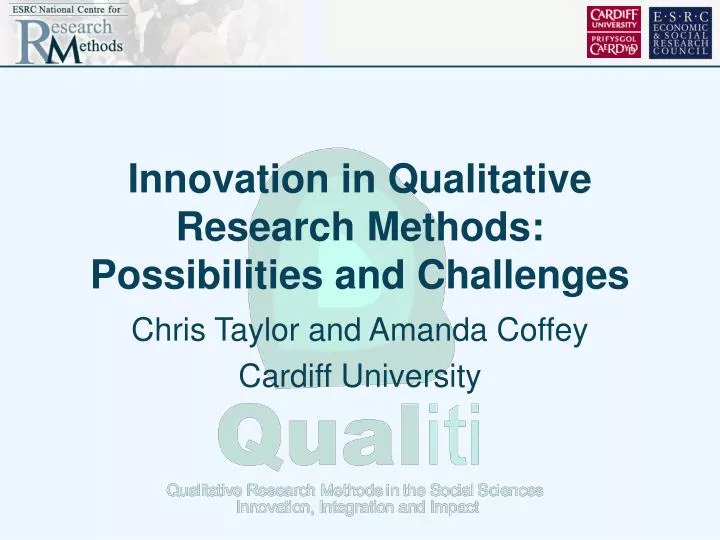 innovation in qualitative research methods possibilities and challenges