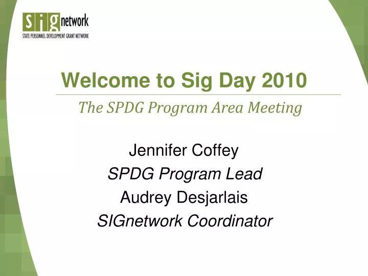 welcome to sig day 2010