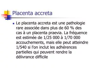 Placenta accreta