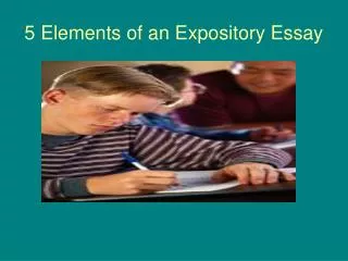 5 Elements of an Expository Essay