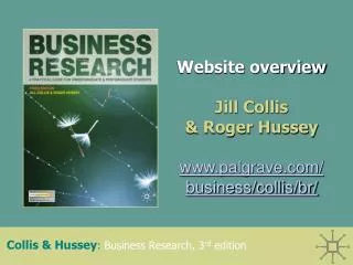 Website overview Jill Collis &amp; Roger Hussey www.palgrave.com/ business/collis/br/