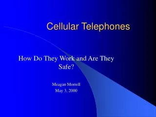 Cellular Telephones