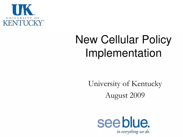 new cellular policy implementation