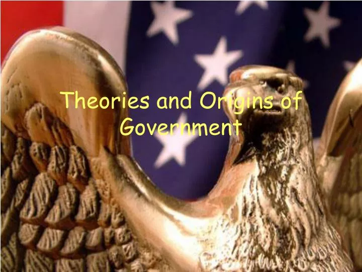 theories and origins of government