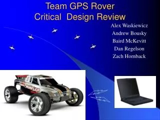 Team GPS Rover Critical Design Review