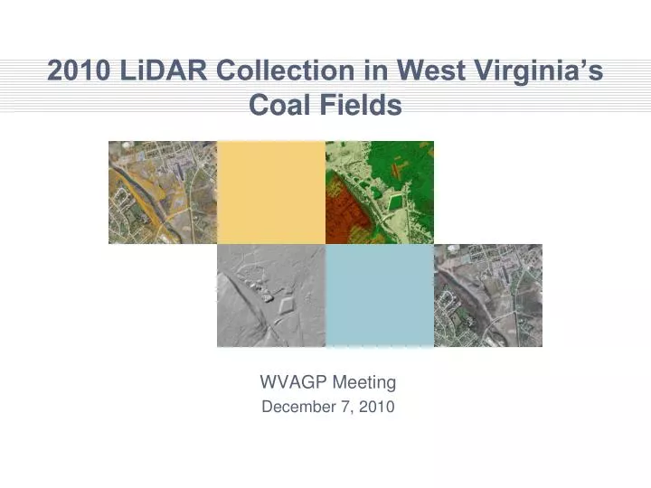 2010 lidar collection in west virginia s coal fields