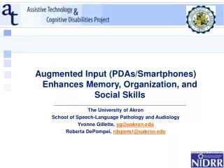 Augmented Input (PDAs/Smartphones) Enhances Memory, Organization, and Social Skills ___________________________________