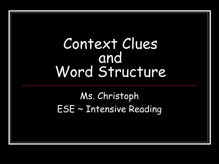 context clues and word structure