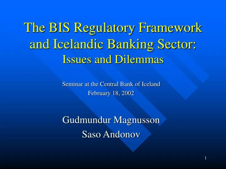 the bis regulatory framework and icelandic banking sector issues and dilemmas