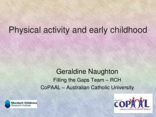 Physical activity and early childhood