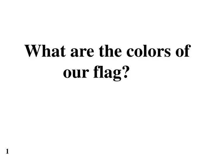 what are the colors of our flag