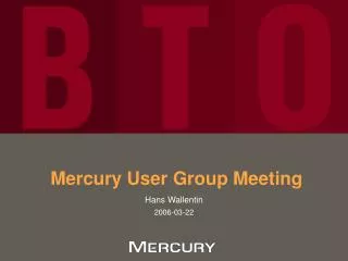 Mercury User Group Meeting
