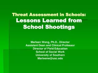 Threat Assessment in Schools: Lessons Learned from School Shootings