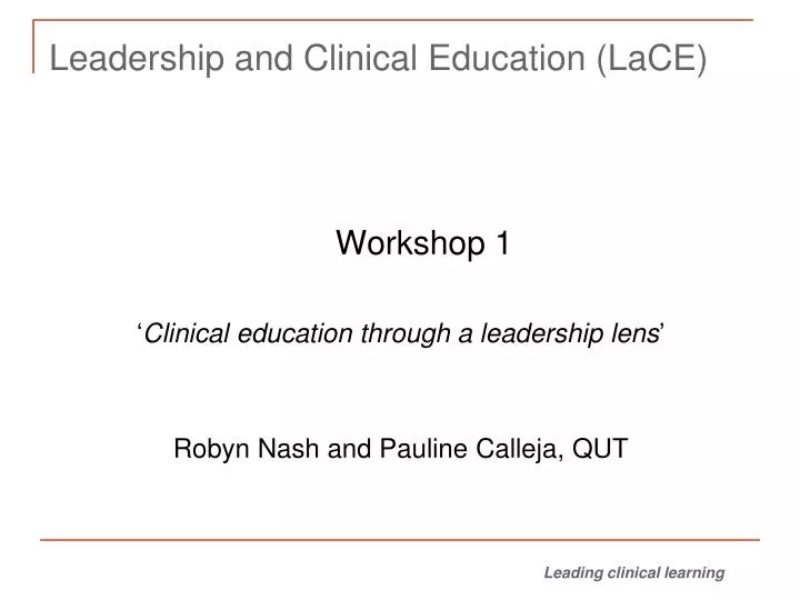 leadership and clinical education lace