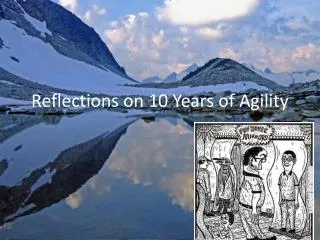 Reflections on 10 Years of Agility