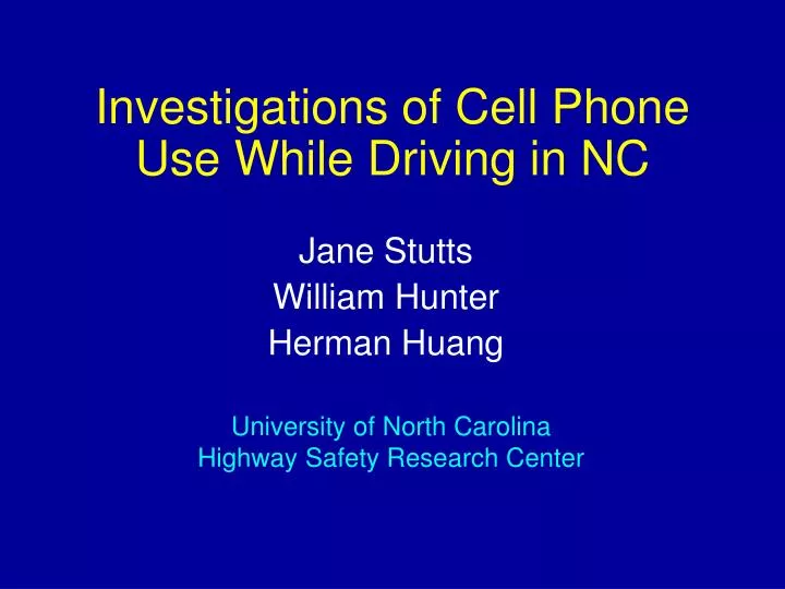 investigations of cell phone use while driving in nc