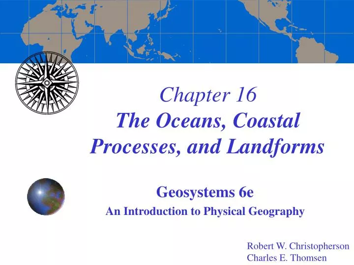 chapter 16 the oceans coastal processes and landforms
