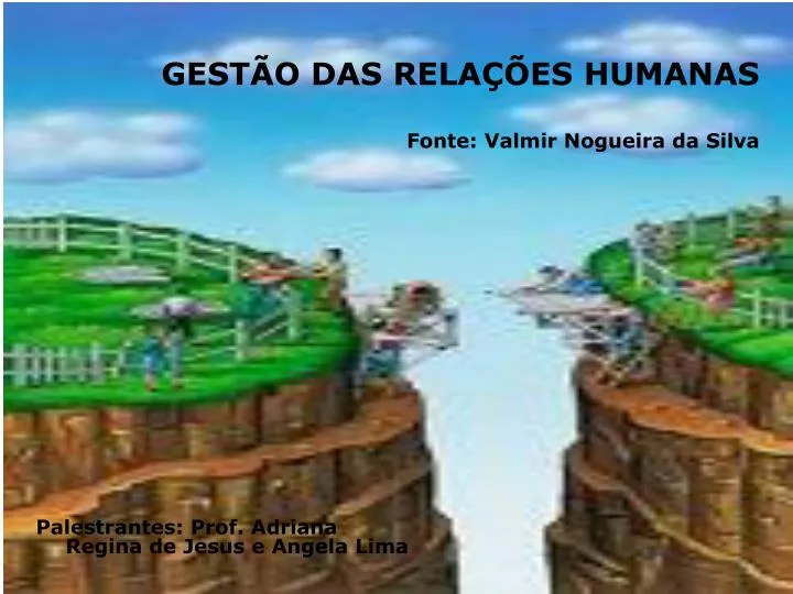 gest o das rela es humanas fonte valmir nogueira da silva