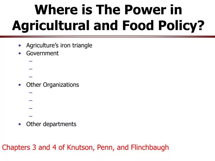 where is the power in agricultural and food policy