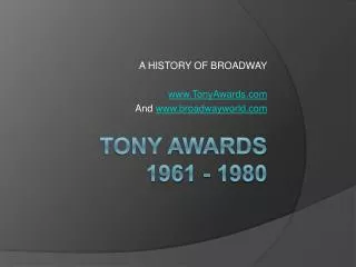 TONY AWARDS 1961 - 1980