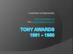 TONY AWARDS 1961 - 1980