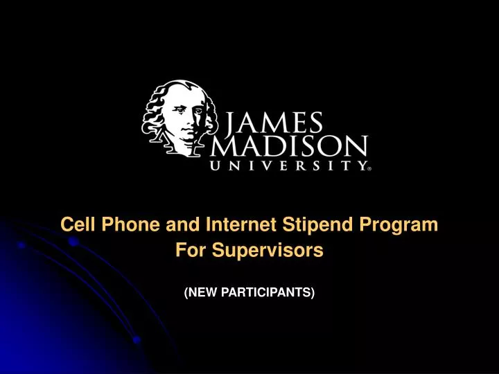 cell phone and internet stipend program for supervisors new participants