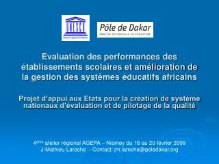 Evaluation des performances des établissements scolaires et amélioration de la gestion des systèmes éducatifs africains