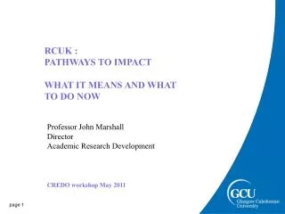 RCUK : PATHWAYS TO IMPACT WHAT IT MEANS AND WHAT TO DO NOW