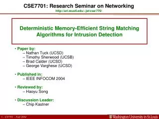 Deterministic Memory-Efficient String Matching Algorithms for Intrusion Detection