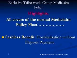 Exclusive Tailor-made Group Mediclaim Policy