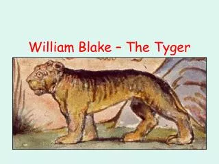 William Blake – The Tyger