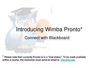 Introducing Wimba Pronto*