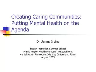Creating Caring Communities: Putting Mental Health on the Agenda