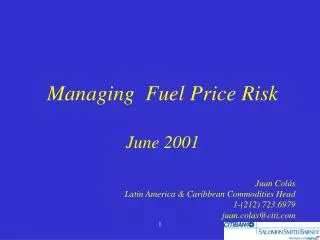 Managing Fuel Price Risk June 2001