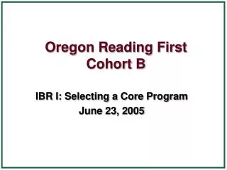 Oregon Reading First Cohort B