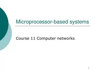 Microprocessor-based systems