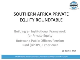 SOUTHERN AFRICA PRIVATE EQUITY ROUNDTABLE